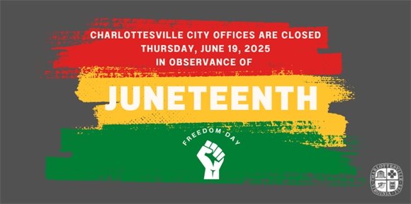 City Hall is closed Thursday, June 19 in observance of Juneteenth.