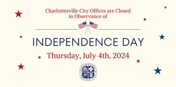 City Hall is closed Thursday, July 4th in observance of Independence Day